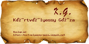 Körtvélyessy Géza névjegykártya